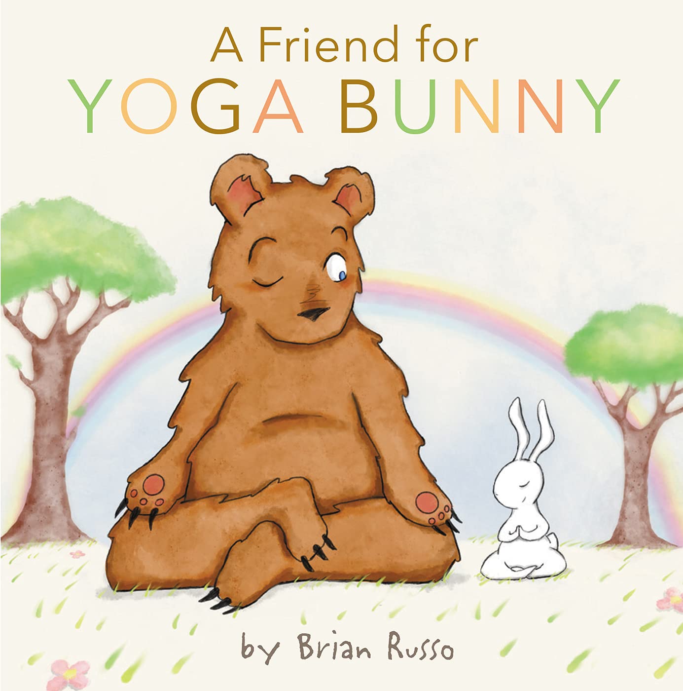 A Friend for Yoga Bunny: An Easter And Springtime Book For Kids – A Sweet Mindful Picture Book for Kids (Ages 4-8)