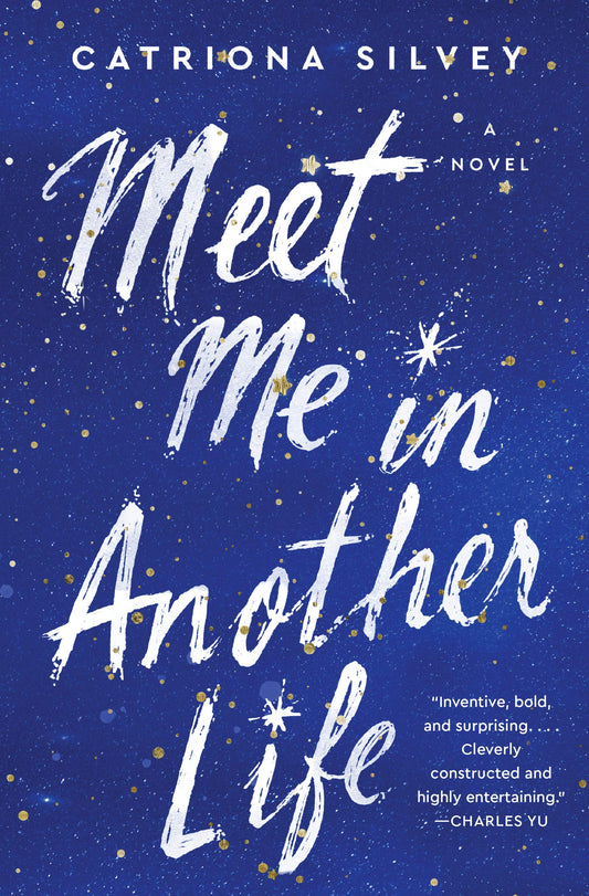 Meet Me in Another Life: A Novel - 6278