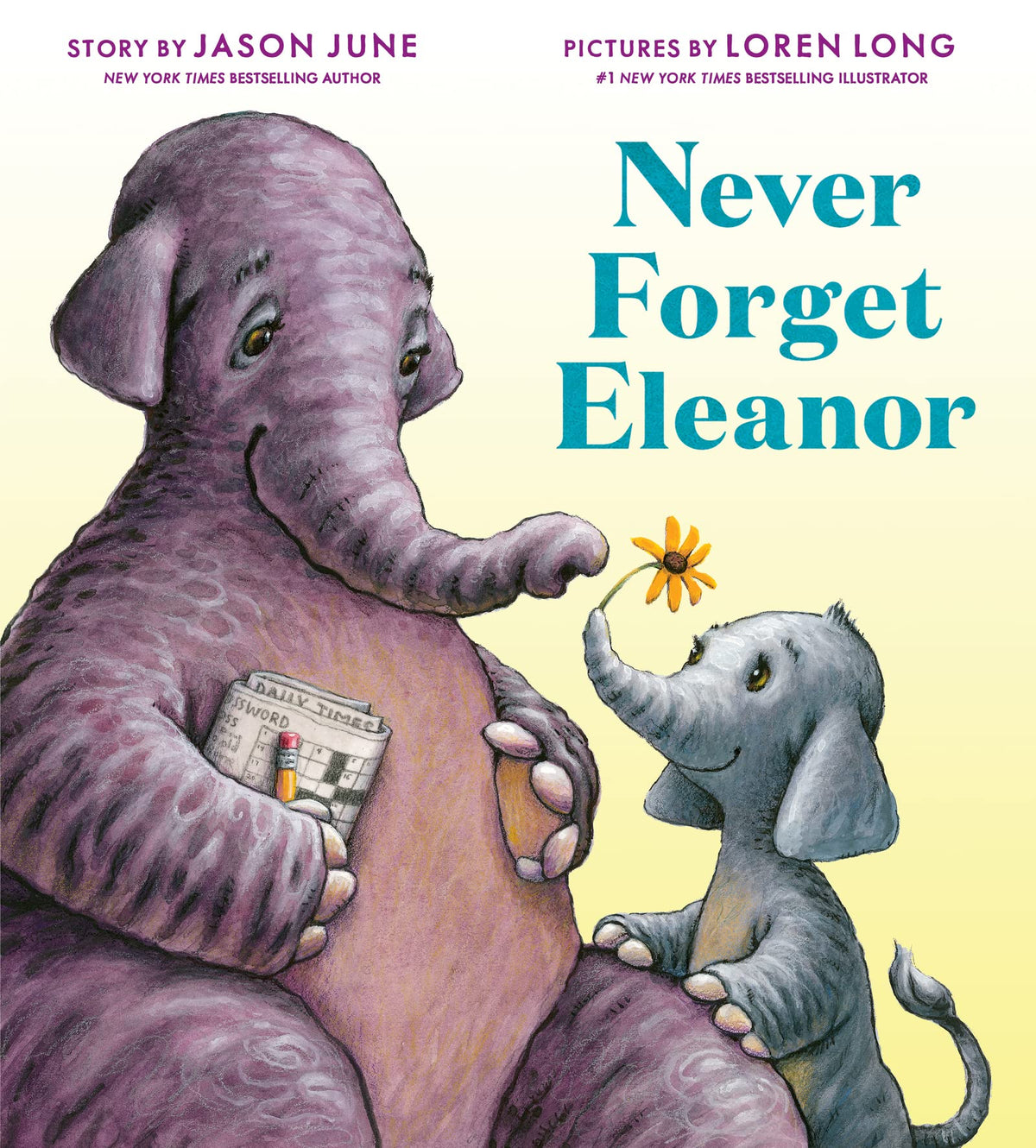 Never Forget Eleanor: A Poignant Picture Book About Alzheimer's for Kids (Ages 4-8)