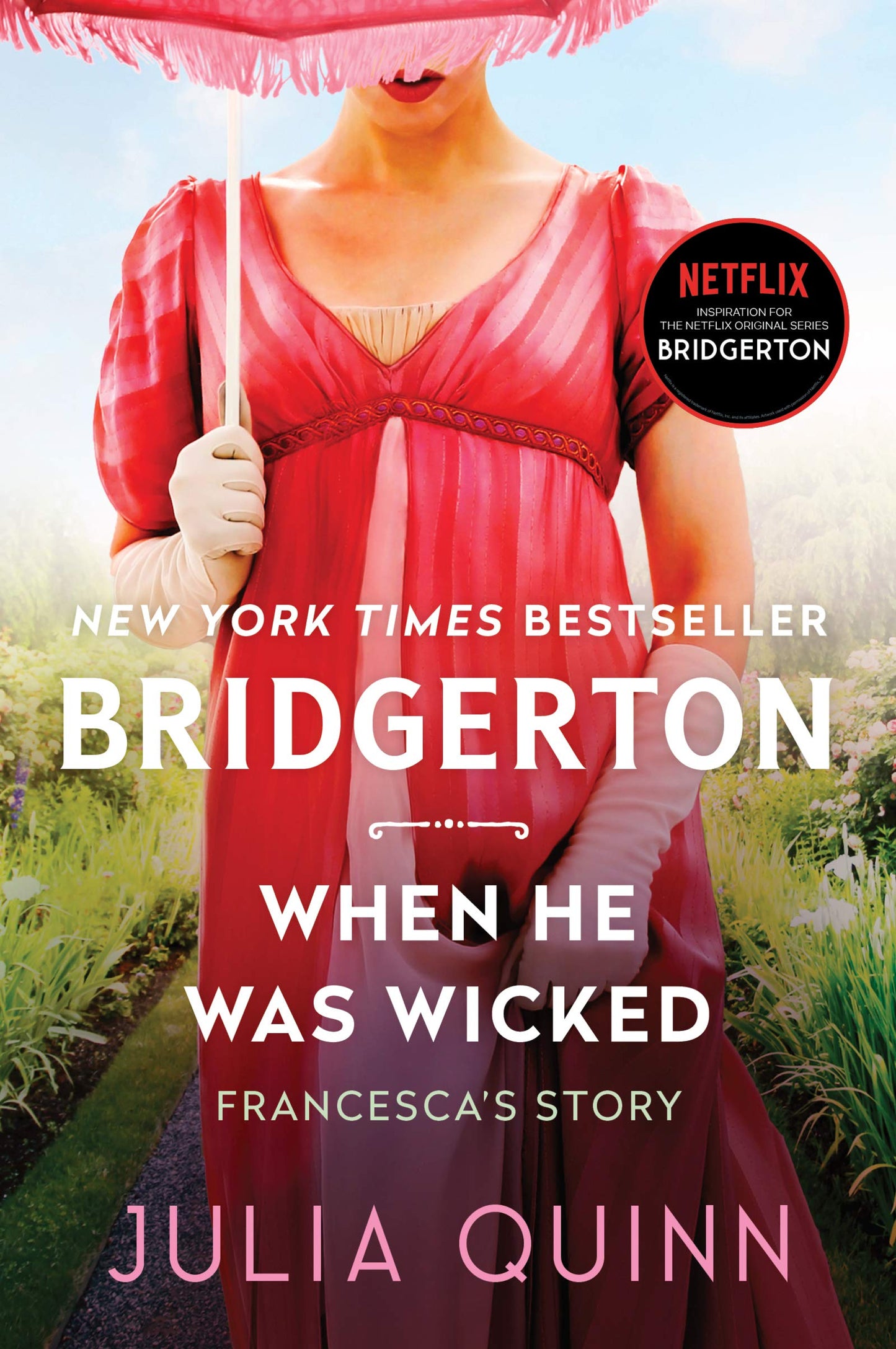 When He Was Wicked: Bridgerton: Francesca's Story (Bridgertons, 6)