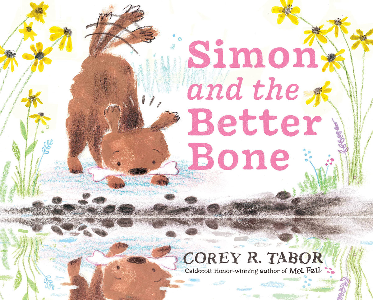 Simon and the Better Bone: A Charming Tale About Empathy for Kids (Ages 4-8)