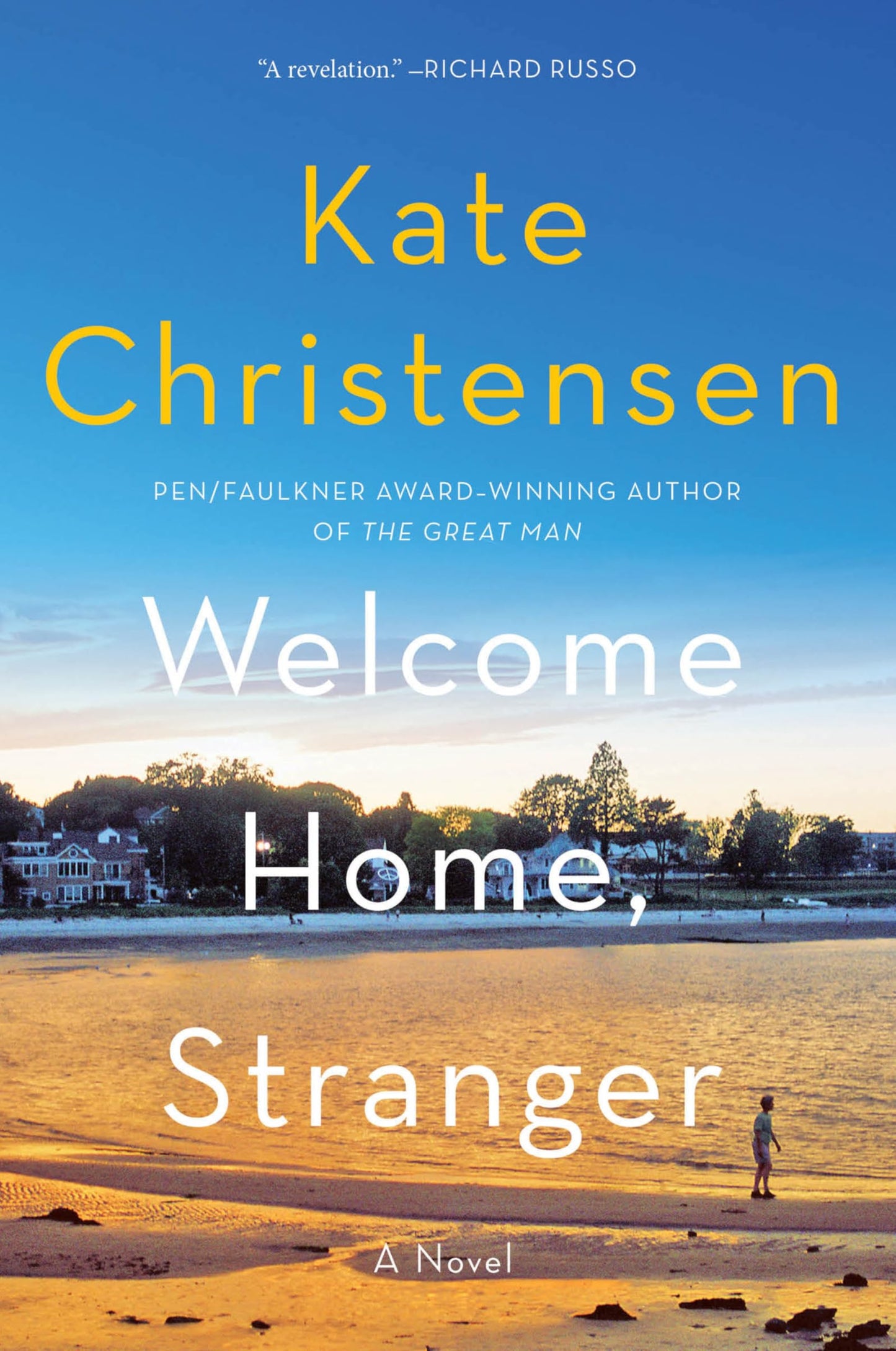 Welcome Home, Stranger: A Novel