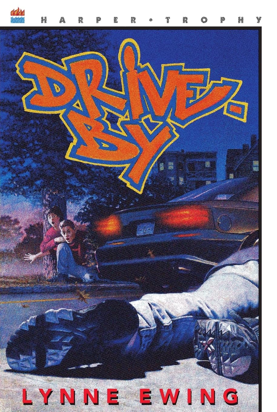 Drive-By: A Gripping Young Adult Thriller About Gang Violence and a Teen's Life-or-Death Crossroads (Harper Trophy Books (Paperback))