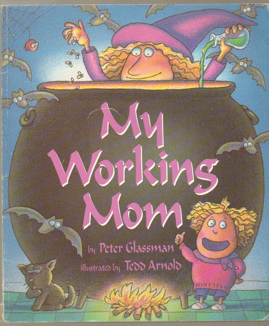 My Working Mom