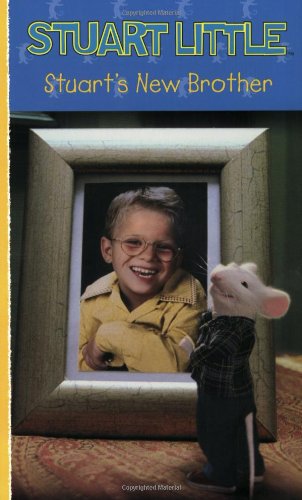 Stuart's New Brother (Stuart Little)