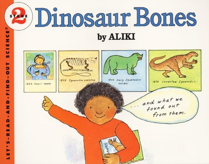 Dinosaur Bones (Let's-Read-and-Find-Out Science 2)