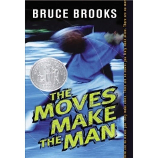The Moves Make the Man: A Newbery Honor Award Winner – A Classic Basketball Novel About Talent, Identity, and Being First