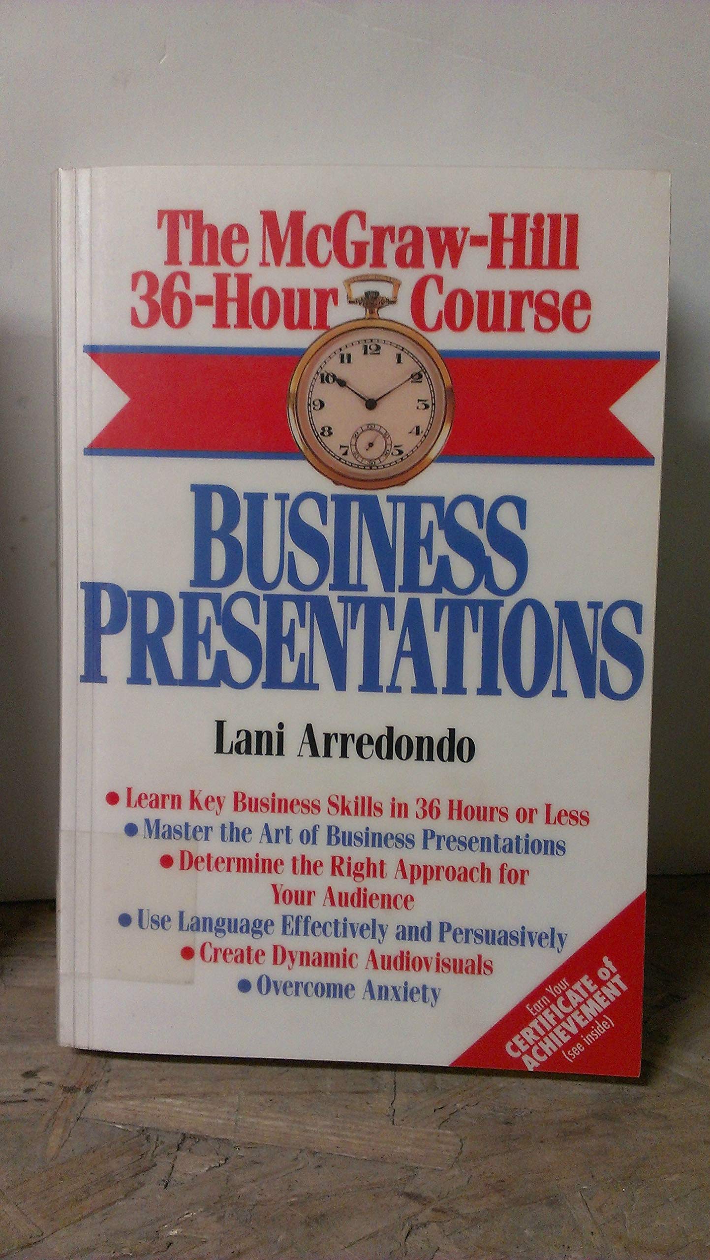 The McGraw-Hill 36-Hour Course: Business Presentations