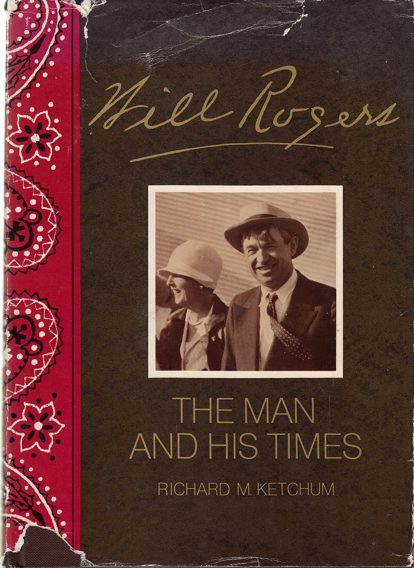 Will Rogers: His Life and Times (An American Heritage Biography)