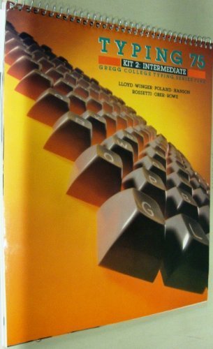 Gregg College Typing, Series Five, Typing Seventy-Five, Intermediate