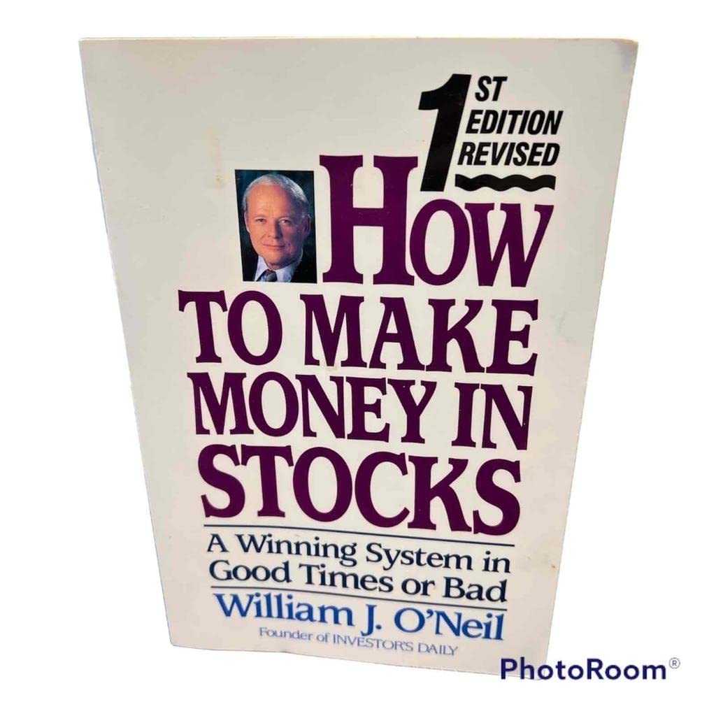 How to Make Money In Stocks: A Winning System In Good Times or Bad