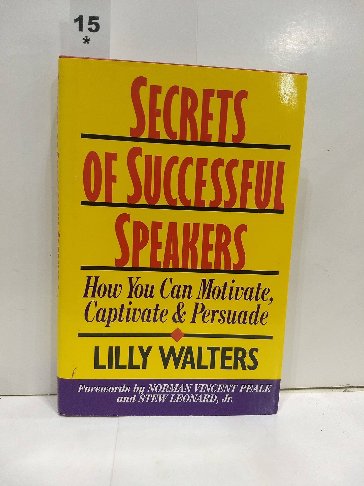 Secrets of Successful Speakers: How You Can Motivate, Captivate, and Persuade