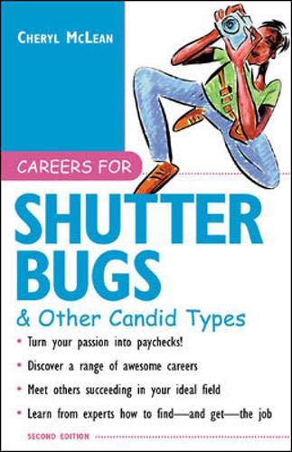 Careers for Shutterbugs & Other Candid Types, 2nd Ed.