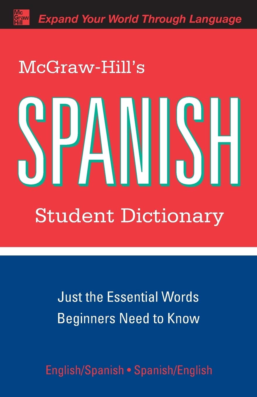 McGraw-Hill's Spanish Student Dictionary (McGraw-Hill Dictionary Series)