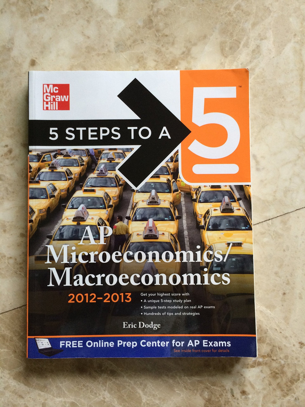 5 Steps to a 5 AP Microeconomics/Macroeconomics, 2012-2013 Edition (5 Steps to a 5 on the Advanced Placement Examinations Series)