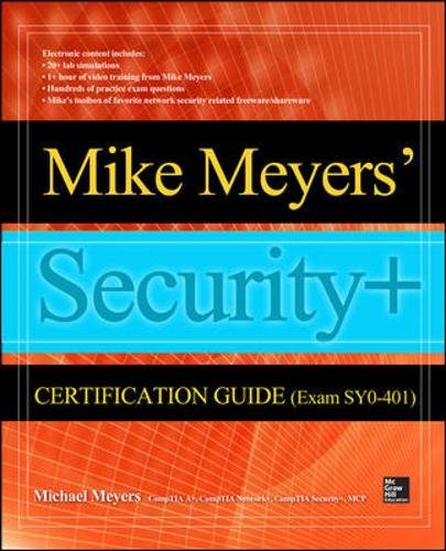 Mike Meyers' CompTIA Security+ Certification Guide (Exam SY0-401) (Certification Press)