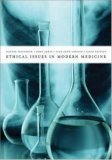 Ethical Issues In Modern Medicine with Free Ethics PowerWeb