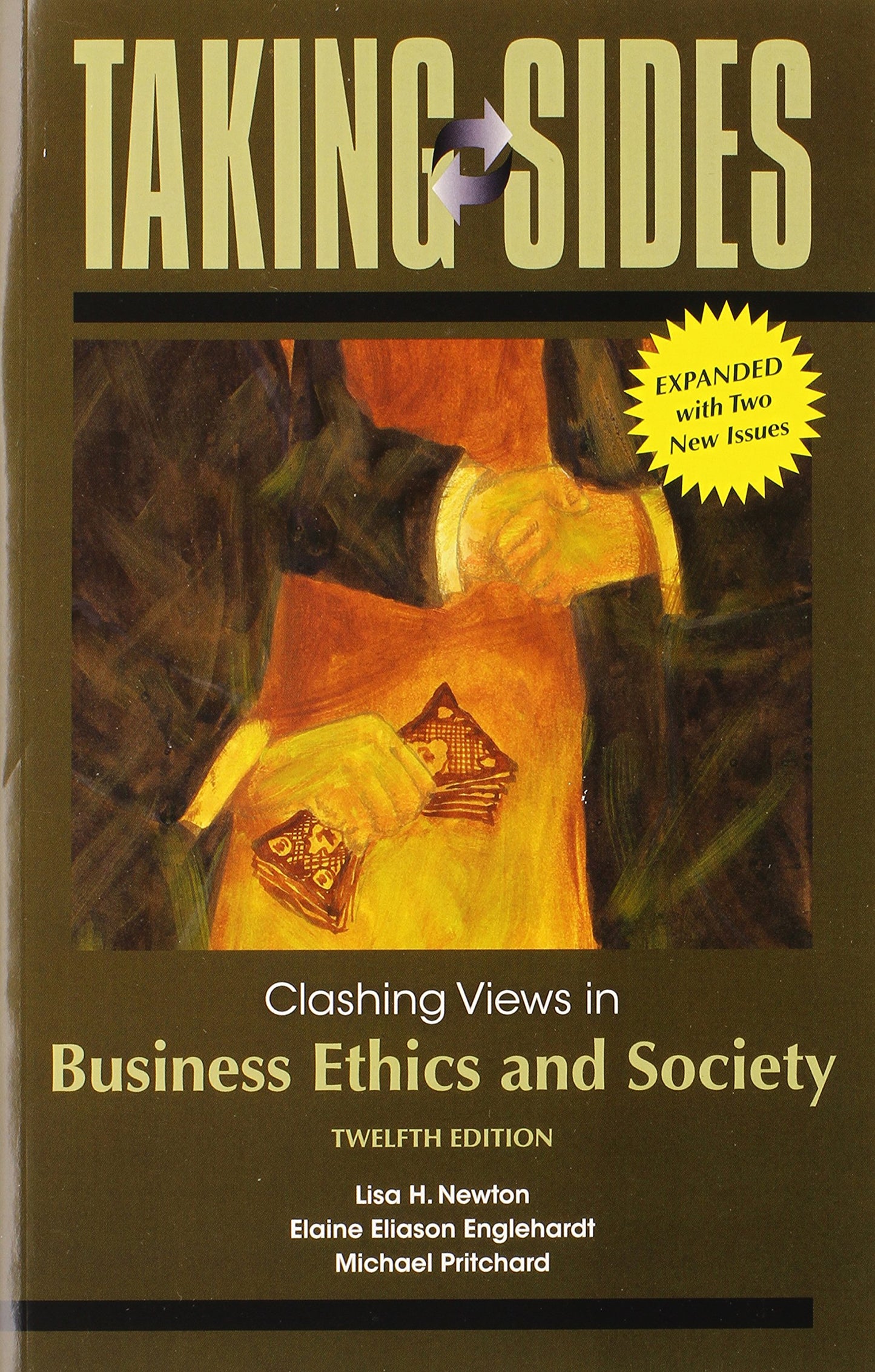 Taking Sides: Clashing Views in Business Ethics and Society, Expanded