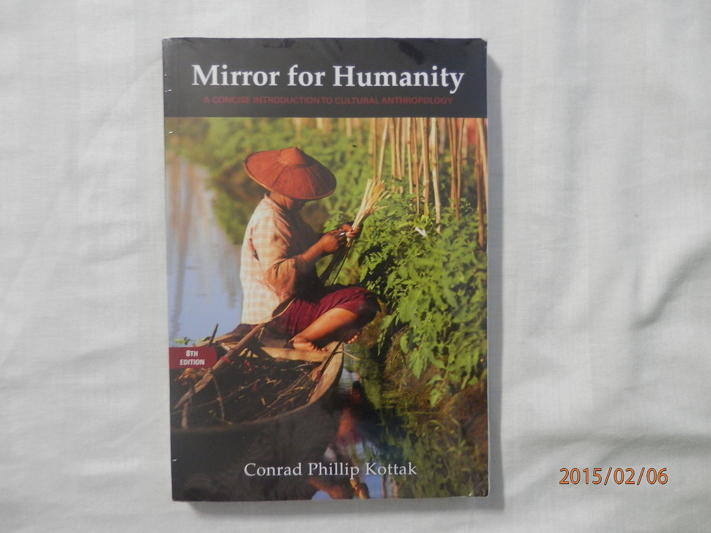 Mirror for Humanity: A Concise Introduction to Cultural Anthropology, 8th Edition - 8039