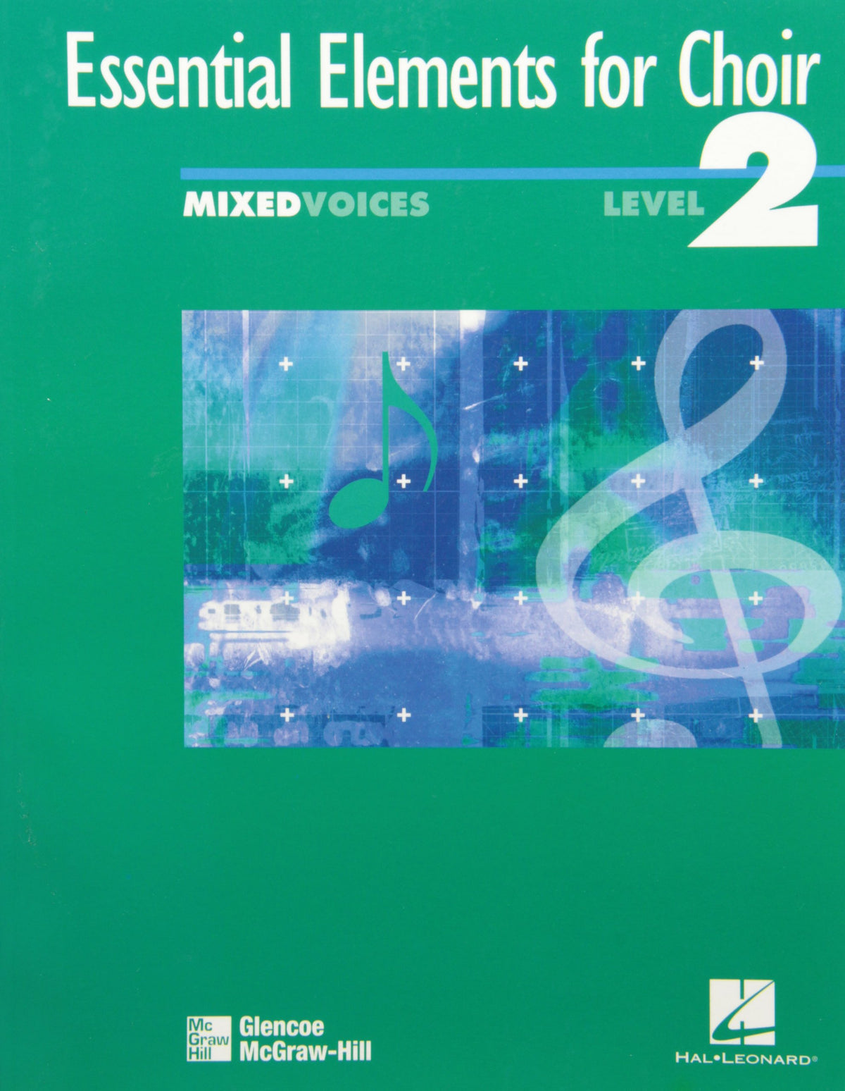 Essential Elements for Choir Level 2 Repertoire, Mixed, Student Edition (EXPERIENCING CHORAL MUSIC INTERMEDIATE SE)