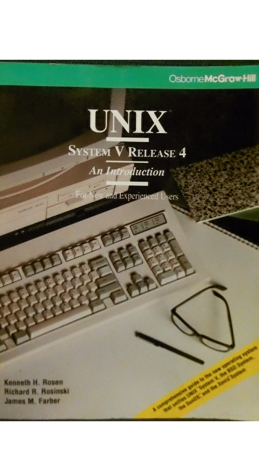 Unix System V Release 4: An Introduction for New and Experienced Users