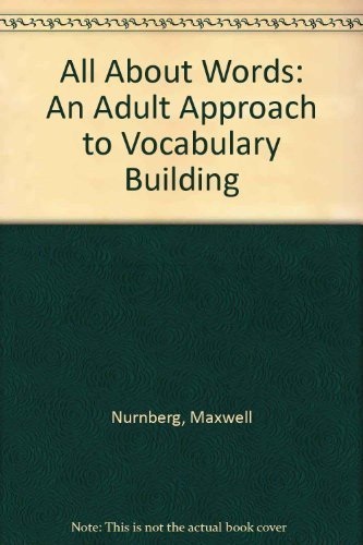 All About Words: An Adult Approach to Vocabulary Building