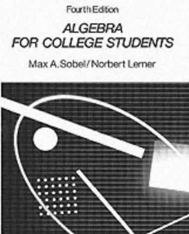 Algebra For College Students, Fourth Edition