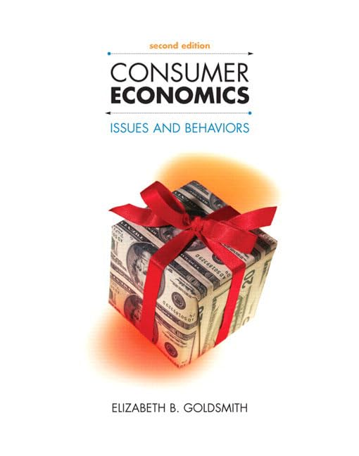 Consumer Economics: Issues and Behaviors, 2nd Edition