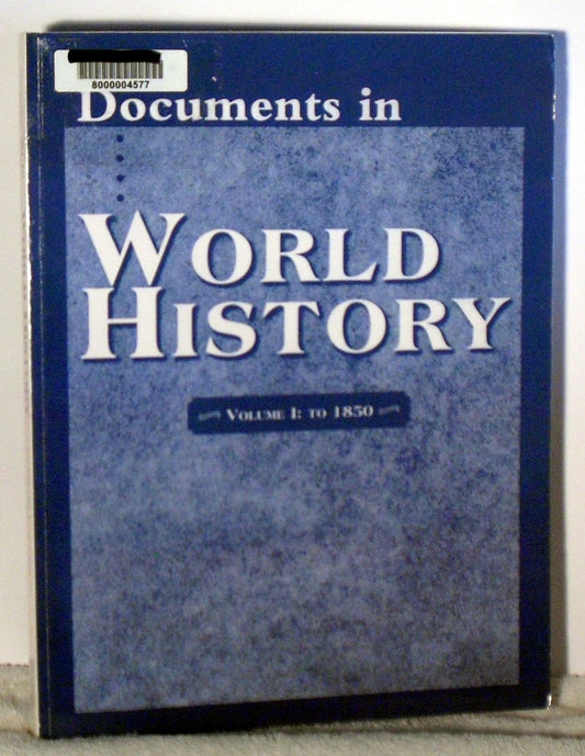 Document in Worlds History Volume 1: To 1850