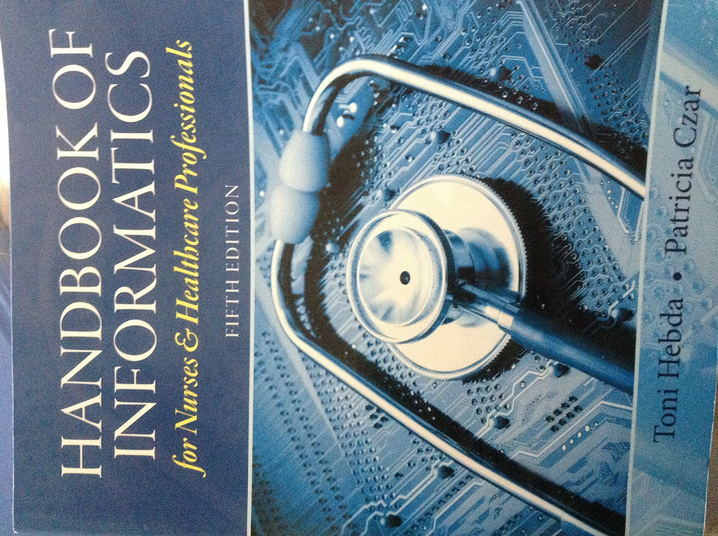 Handbook of Informatics for Nurses & Healthcare Professionals (5th Edition)