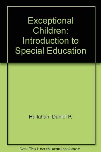 Exceptional Children: Introduction to Special Education