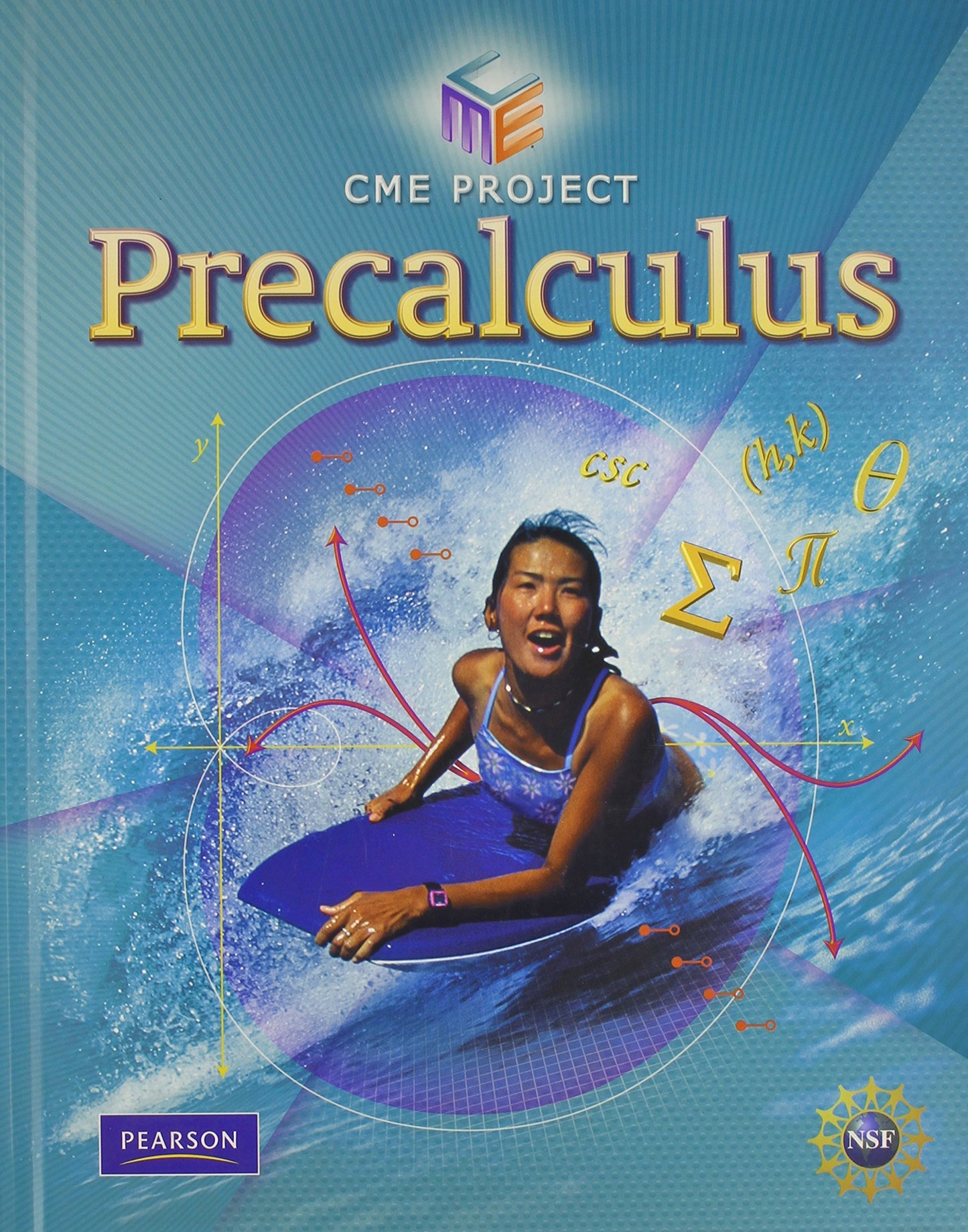 CENTER FOR MATHEMATICS EDUCATION PRECALCULUS STUDENT EDITION 2009C [Hardcover]