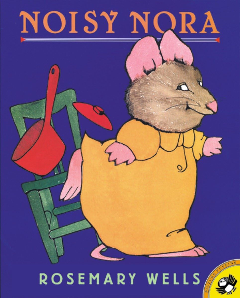 Noisy Nora (Picture Puffin Books)