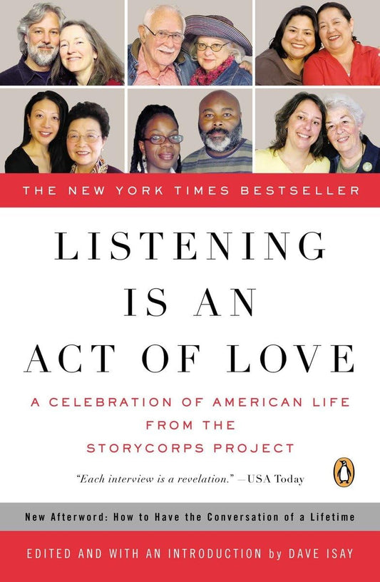 Listening Is an Act of Love: A Celebration of American Life from the StoryCorps Project (Penguin Books for English: Developmental)