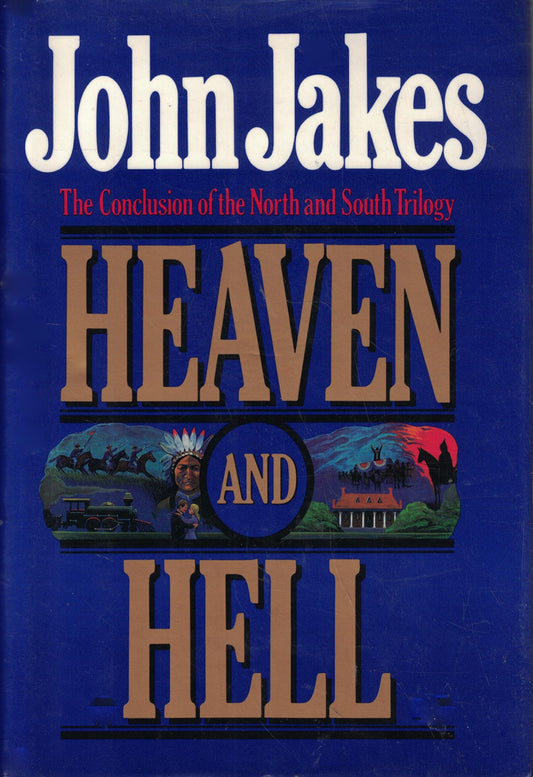 Heaven and Hell: The Conclusion of the North & South Trilogy - 8301