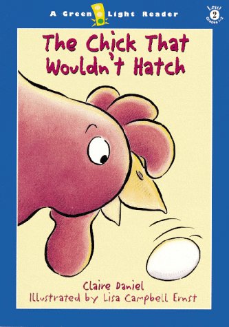 The Chick That Wouldn't Hatch