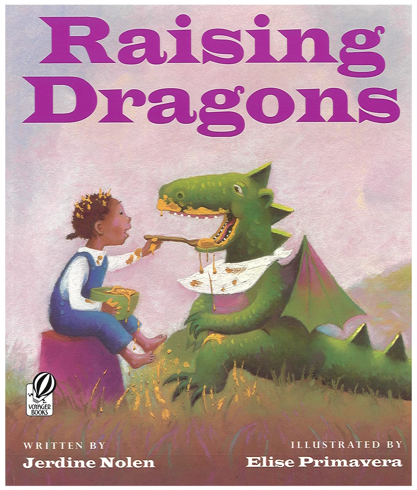 Raising Dragons: A Classic Fantasy Picture Book About a Girl's Magical Friendship with a Dragon for Children (Ages 4-7)