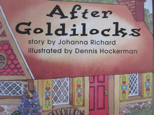 After Goldilocks