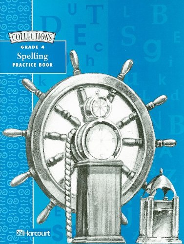 Harcourt School Publishers Collections: Prac Gr4