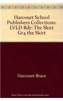 The Skirt Grade 4, Leveled Reader: Harcourt School Publishers Collections