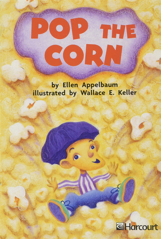 Pop the Corn, on Level Grade 1: Harcourt School Publishers Trophies (Trophies 03)