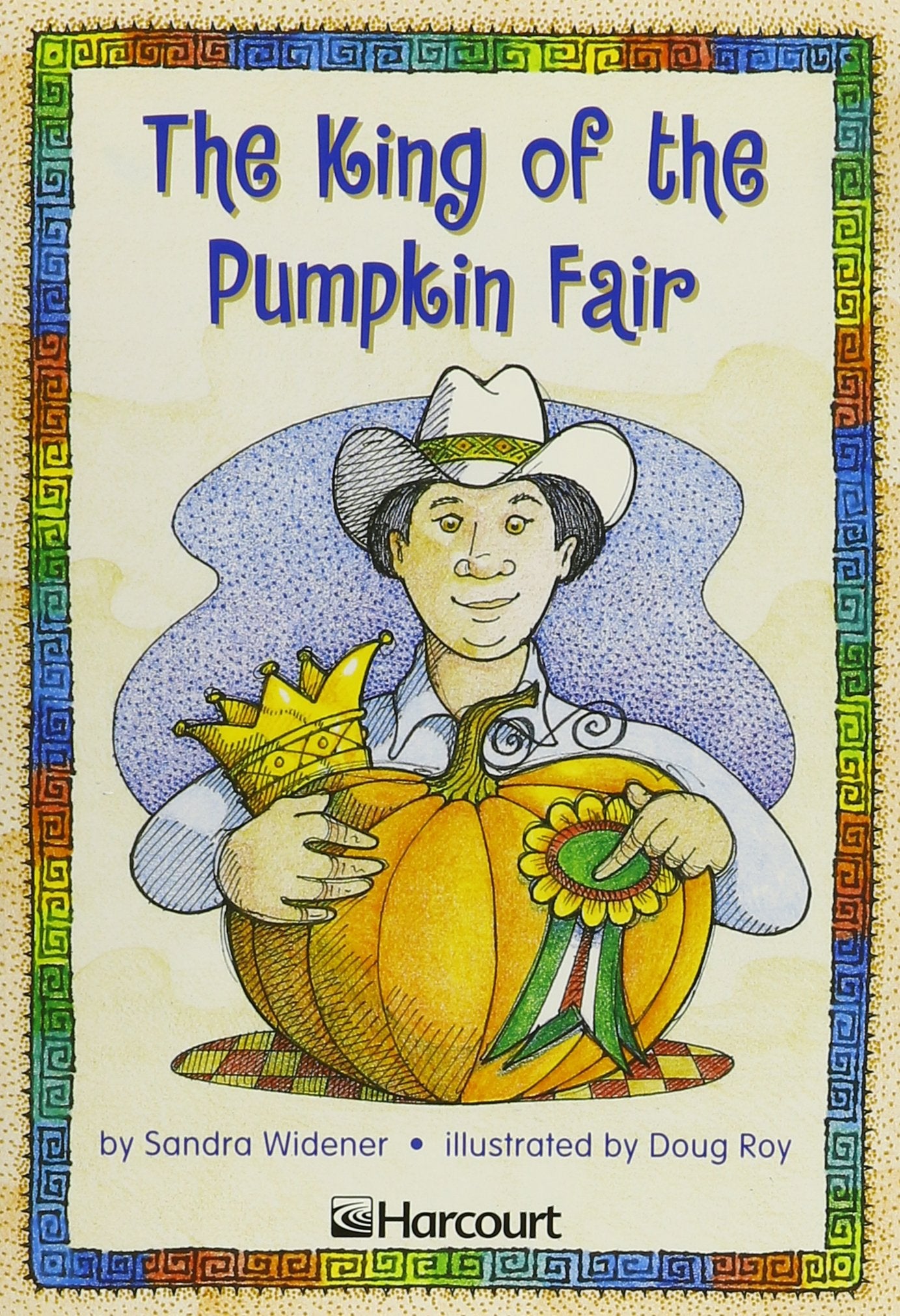 The King of Pumpkin Fair, on Level Grade 2: Harcourt School Publishers Trophies (Trophies 03)