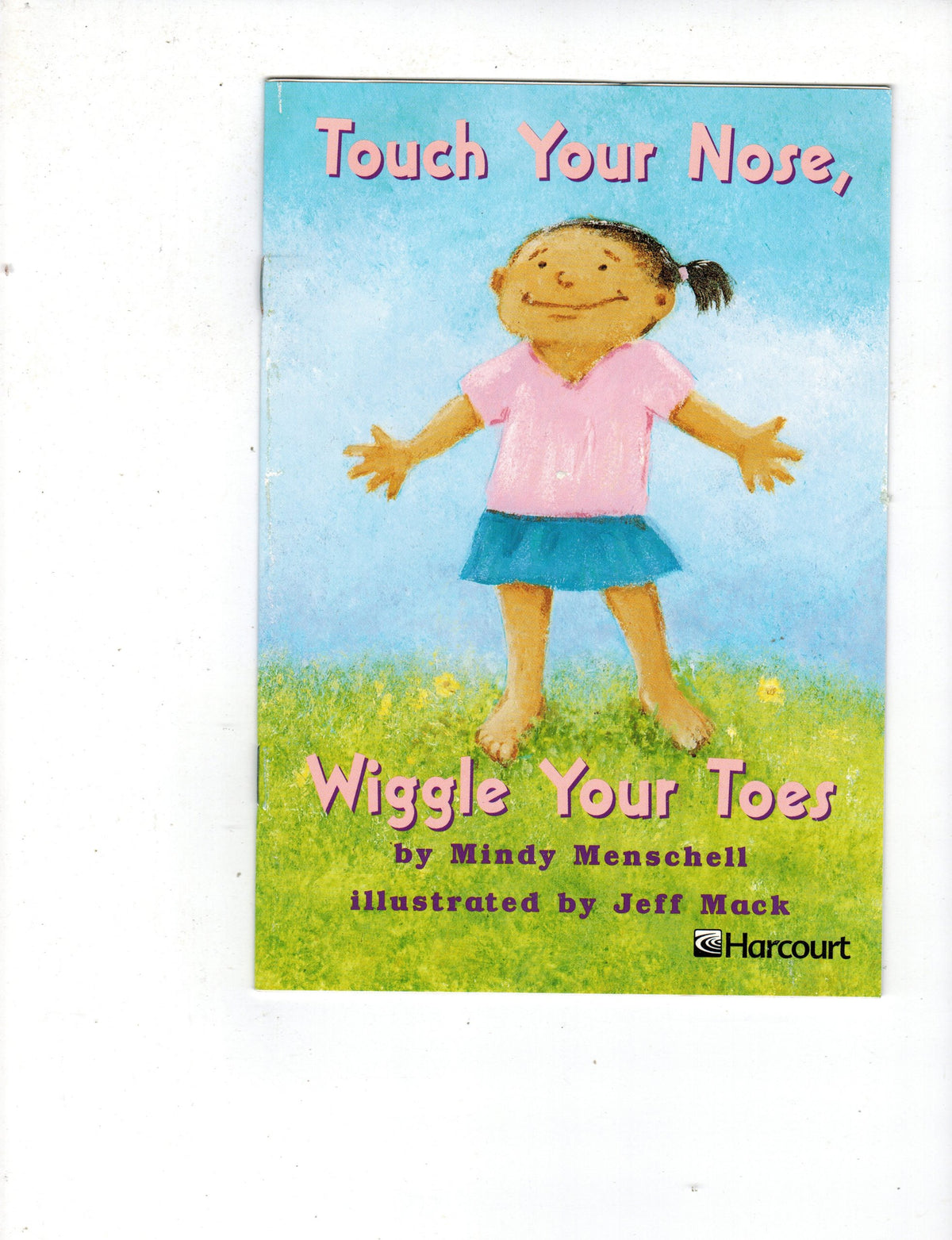 Touch Your Nose, Wiggle Your Toes, Ell Grade 1: Harcourt School Publishers Trophies (Trophies 03)