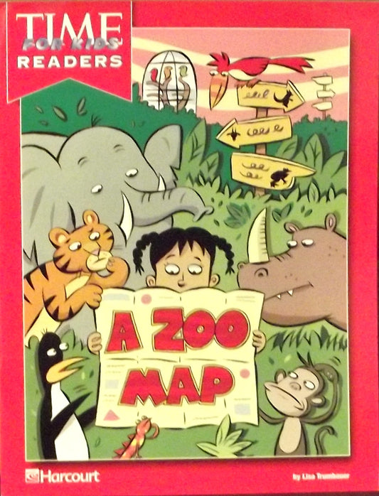 A Zoo Map Time for Kids Reader Grade 1: Harcourt School Publishers Horizons