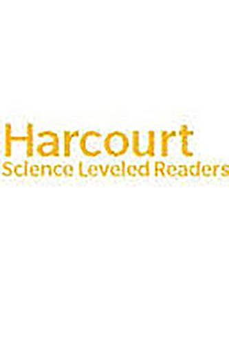 Harcourt Science: Above-Level Reader Grade 2 What Do We Need?