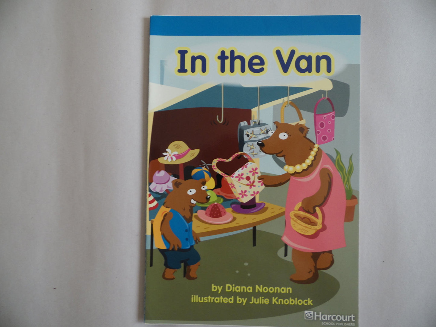 In the Van, On-level Reader Grade 1: Harcourt School Publishers Storytown (Rdg Prgm 08/09/10 Wt)