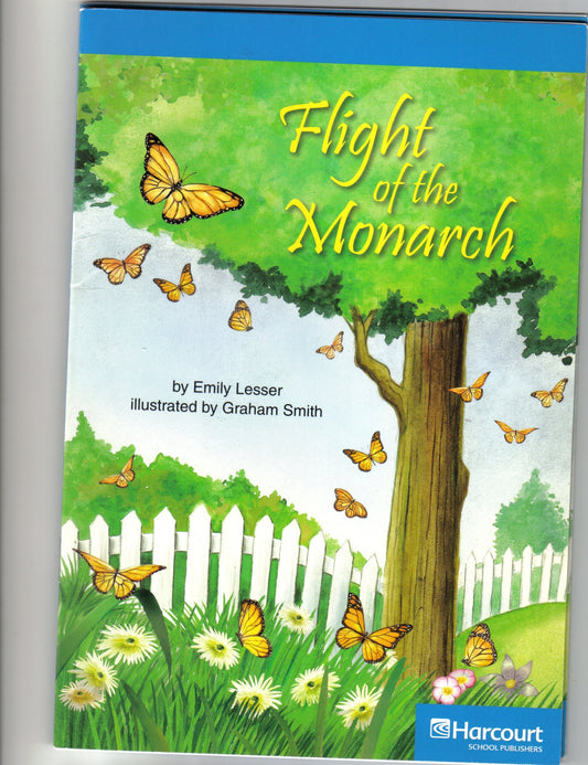 Flight of the Monarch, On-Level Reader Grade 3: Harcourt School Publishers Storytown (Rdg Prgm 08/09/10 Wt)