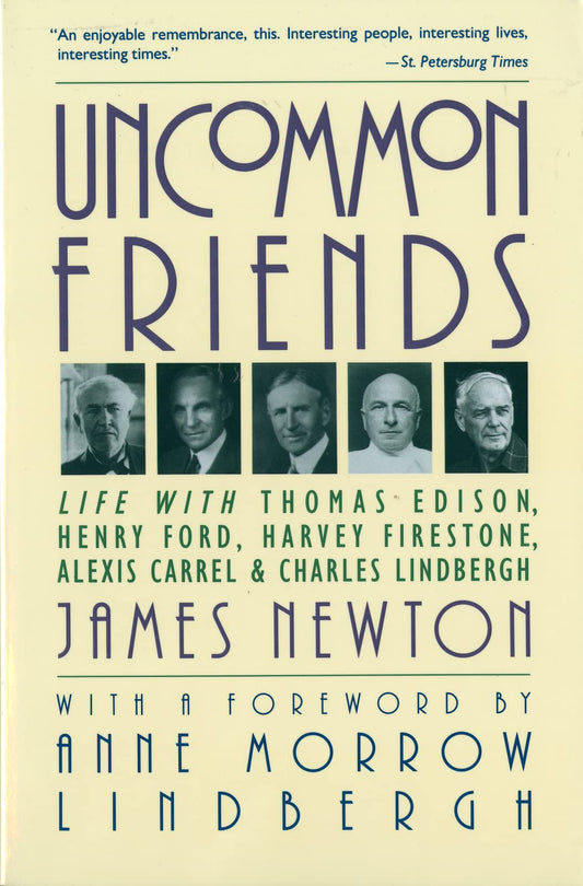 Uncommon Friends: Life with Thomas Edison, Henry Ford, Harvey Firestone, Alexis Carrel, and Charles Lindbergh - 6001