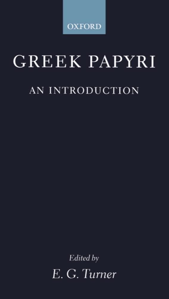 Greek Papyri: An Introduction (Clarendon Paperbacks)
