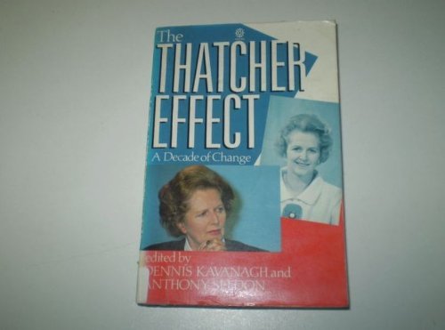 The Thatcher Effect: A Decade of Change